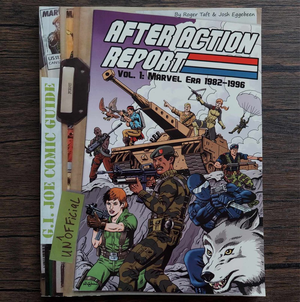 After Action Report – Vol. 1: Marvel Era 1982-1996 (Unofficial G.I. Joe Comic Guide) - SIGNED