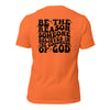  Be the Reason Unisex t-shirt