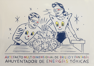 Image of AHUYENTADOR DE ENERGIAS TÓXICAS. (Signed Poster)