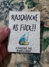 Image 1 of RASQUACHE AS FUCK!!