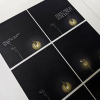Image 3 of "When Life's This Dark" Print