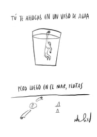 Te ahogas en un vaso de agua A4