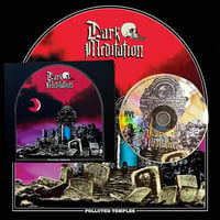 Image 1 of Dark Meditation - Polluted Temples Digipack CD