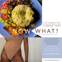 "NOW WHAT?" POST-FASTING COACHING GUIDE