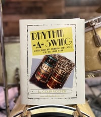 Rhythm-A-Swing: An Exploration Into Rudimental Swing Solos For The Snare Drum - Hard Copy