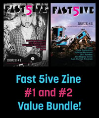 Fast 5ive Zine #1 & #2 Value Bundle!