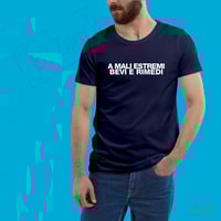Image 3 of T-Shirt Uomo G - A MALI ESTREMI BEVI E RIMEDI (EBZ021)