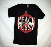 Image of Peace and pussy black tee