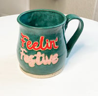 Image 3 of Feelin' Festive Mug