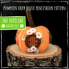 PDF downloadable pattern - Pumpkin Fairy House PIncushion 