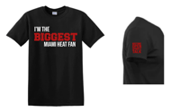 I'm the biggest Miami heat fan  