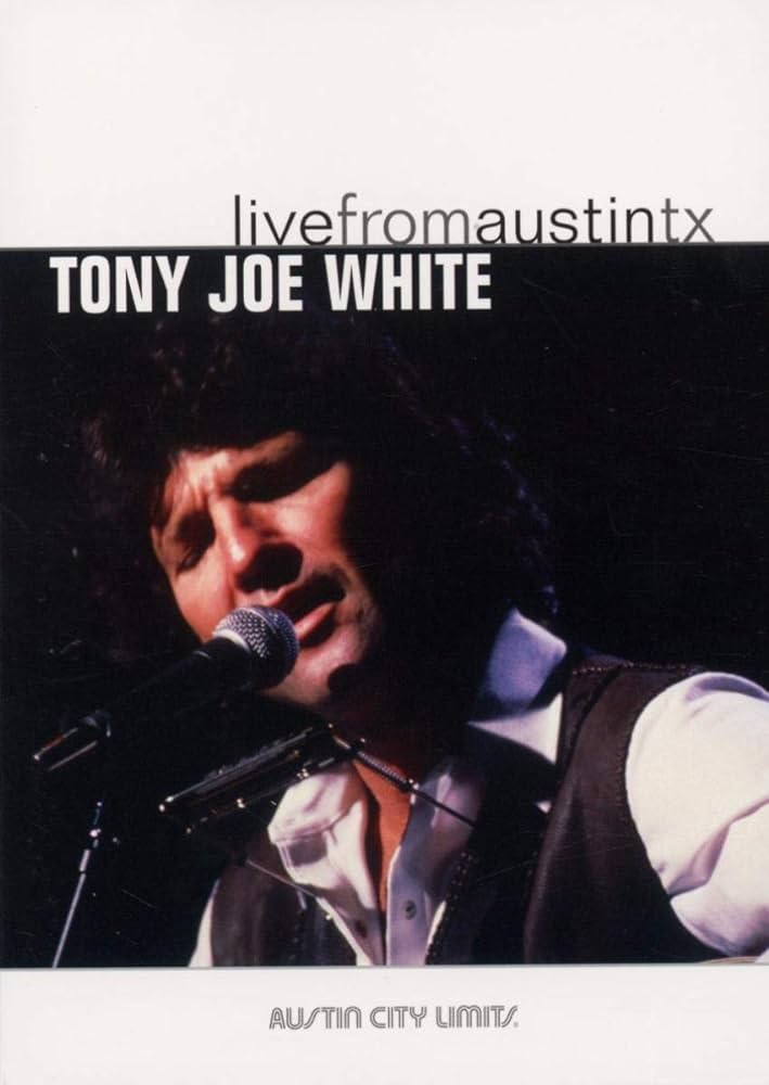 2006 - Live from Austin City Limits - DVD / Tony Joe White
