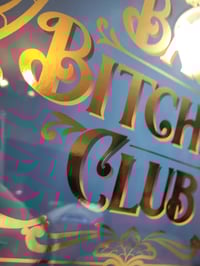 Image 2 of Bad Bitches Club Print