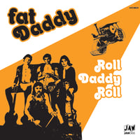 Image 1 of FAT DADDY "Roll Daddy Roll" 7" JAW066 