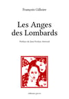 François Gilloire Les anges des Lombards