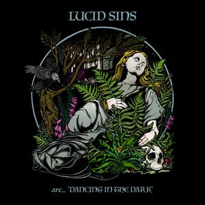 Image of LUCID SINS - Dancing In The Dark LP 