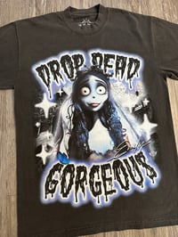 Image 2 of 'Drop Dead Gorgeous Emily' Shirt