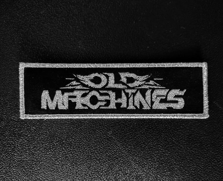 Image of Old Machines - Logo Patch (woven-silver)