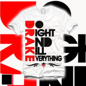 Image of Do Right and Kill Everything in White