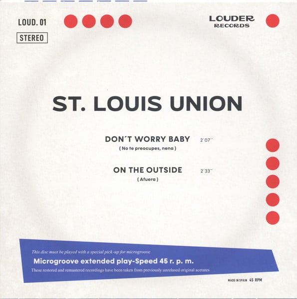 St. Louis Union- Don't Worry Baby /On The OutSide 