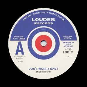 St. Louis Union- Don't Worry Baby /On The OutSide
