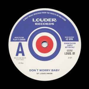 St. Louis Union- Don't Worry Baby /On The OutSide 