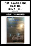 Futureless Languages by Cynthia Arrieu-King