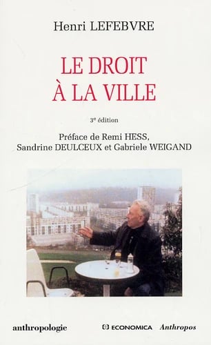 LE DROIT À LA VILLE - Henri LEFEBVRE