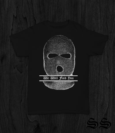 Image of We Will Find You Tee