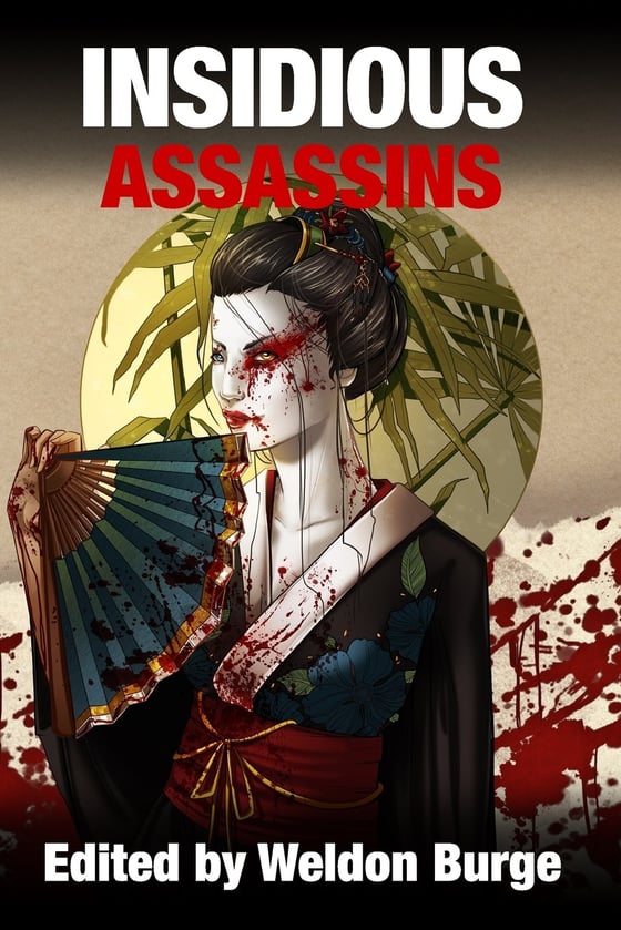 Image of "Insidious Assassins" Anthology (Autographed with Original Drawing)