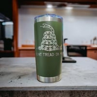 “Don’t Tread On Me” Engraved Stainless Steel Tumbler