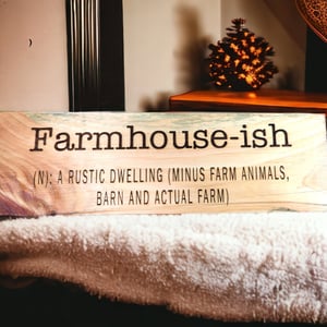 Image of Rustic Farmhouse-ish Wall Sign