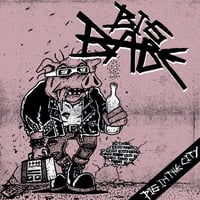 Image of Big Babe "Pig In The City" LP