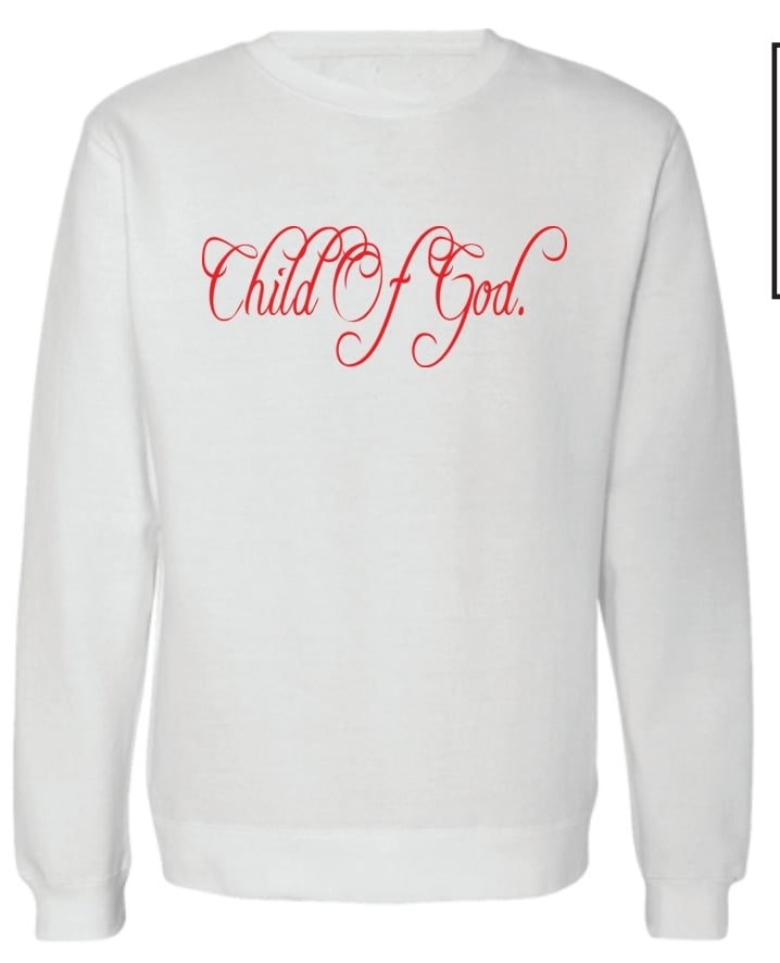 Image of God Rich  Child of God Crewneck 