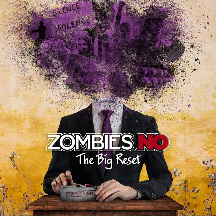 ZOMBIES NO - THE BIG RESET (CD)