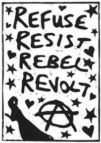 Image 2 of EMMA HARVEY - Refuse Resist Rebel Revolt - A4 lino print (2023)