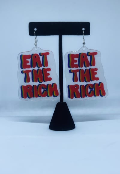 Image of Eat the Rich Earrings!