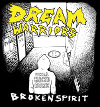 Image of Dream Warriors "Broken Spirit" LP