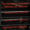 MCR Transed My Gender Sticker