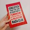 Greater than the Sum of Our Parts: Feminism, Inter/Nationalism, and Palestine