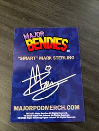 Image 4 of Signed "Smart" Mark Sterling Twitch Exclusive Major Bendie