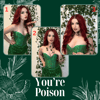 You're Poison 8x10s