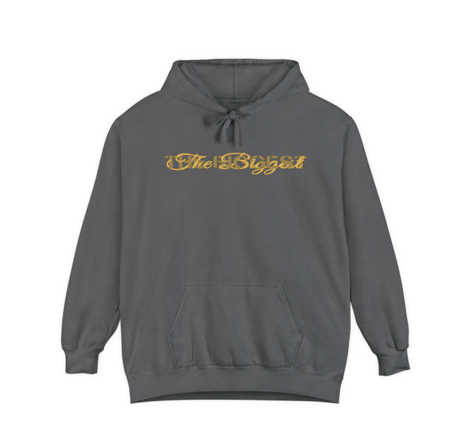 "The Biggest" Garment-Dyed Hoodie