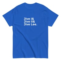 Image 2 of Jive I& Jive II& Jive Lee. T-Shirt