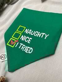 Image 2 of Reversible Naughty, Nice, I Tried Bandana 