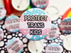 Pride Pin: Protect Trans Kids