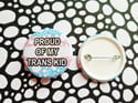 Pride Pin: Proud of my Trans Kid