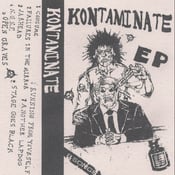 Image of Kontaminate-8 Song EP Cassette