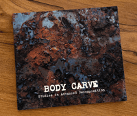 Image 2 of Body Carve "Studies in Advanced Decomposition" CD [CH-385]