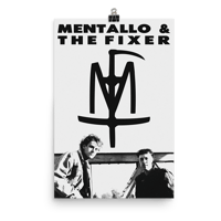 Image 1 of MENTALLO & THE FIXER 'AUTOGRAPHED' 11x17 POSTER